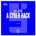 Cover: Life after a Cyber Hack - Five Minutes Editions