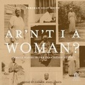 Cover: Ar'n't I a Woman? - Tantor Audio