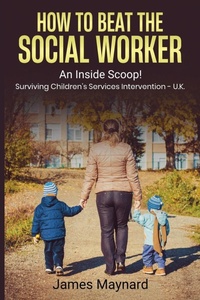 Abbildung von: How to Beat the Social Worker - The Full Picture Publishing
