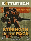 Cover: BattleTech: Strength of the Pack, Part Five (A BattleTech Serial Novel) - Catalyst Game Labs