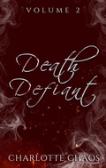 Cover: Death Defiant Volume 2 - Charlotte Chaos