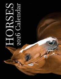 Abbildung von: Horses 2026 Calendar - Baldega Books