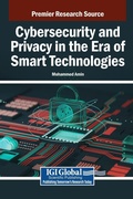 Cover: Cybersecurity and Privacy in the Era of Smart Technologies - IGI Global