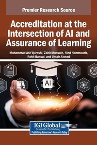 Enlarge image Cover: Accreditation at the Intersection of AI and Assurance of Learning - Igi Global Scientific Publishing