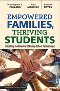 Cover: Empowered Families, Thriving Students - Corwin Press Inc
