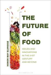 Enlarge image Cover: The Future of Food - Bloomsbury Academic