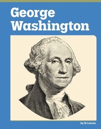 Enlarge image Cover: George Washington - Capstone Value Library