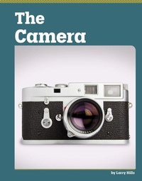 Enlarge image Cover: The Camera - Capstone(r) Value Library
