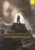 Cover: Architectures of FuturoPasados - University of Hawai'i Press