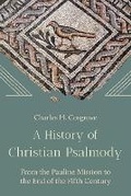 Cover: A History of Christian Psalmody - Fortress Press
