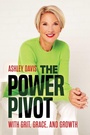 Cover: The Power Pivot - Post Hill Press