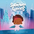 Cover: The Super Hero Princess - Jonathan Marshall