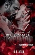 Cover: My sweetest temptation - I.S.A. Bellla