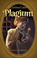 Cover: A Curious Case of Plagium (Keepers, #1) - Hailey Morrison