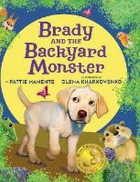 Abbildung von: Brady and the Backyard Monster - Pattie Manente Books