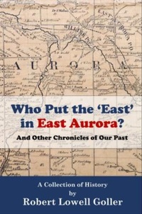 Bild: Who Put the 'East' in East Aurora? - Upper Sycamore Press