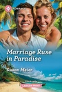 Cover: Marriage Ruse in Paradise - Harlequin Romance Larger Print