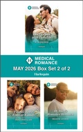 Cover: Harlequin Medical Romance May 2026 - Box Set 2 of 2 - Harlequin
