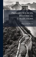 Cover: Primary Sources, Historical Collections - Hutson Street Press
