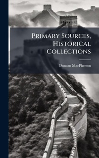 Enlarge image Cover: Primary Sources, Historical Collections - Hutson Street Press