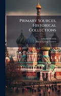 Cover: Primary Sources, Historical Collections - Hutson Street Press