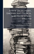 Cover: A New Dictionary, English And French, And French And English - Hutson Street Press