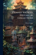 Cover: Primary Sources, Historical Collections - Hutson Street Press