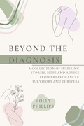 Cover: Beyond the Diagnosis - Holly Phillips