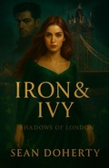 Cover: Iron & Ivy - Sean Doherty