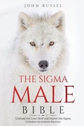 Cover: Sigma Male Bible - Publishdrive