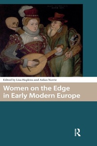 Bild: Women on the Edge in Early Modern Europe - Routledge