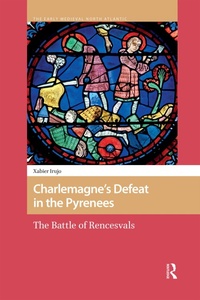 Bild: Charlemagne's Defeat in the Pyrenees - Routledge