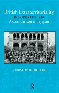 Bild: British Extraterritoriality in Korea 1884 - 1910 - Routledge