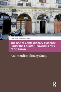 Bild: The Use of Confessionary Evidence under the Counter-Terrorism Laws of Sri Lanka - Routledge