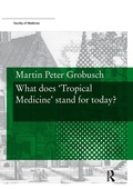Abbildung von: What does 'Tropical Medicine' stand for today? - Routledge