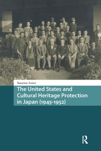 Bild: The United States and Cultural Heritage Protection in Japan (1945-1952) - Routledge
