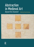 Cover: Abstraction in Medieval Art - Routledge