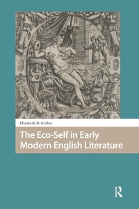 Abbildung von: The Eco-Self in Early Modern English Literature - Routledge