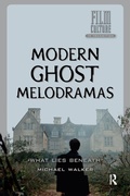 Cover: Modern Ghost Melodramas - Routledge