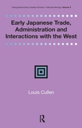 Cover: Early Japanese Trade, Administration and Interactions with the West - Routledge