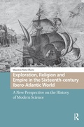Bild: Exploration, Religion and Empire in the Sixteenth-century Ibero-Atlantic World - Routledge