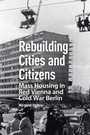 Cover: Rebuilding Cities and Citizens - Routledge