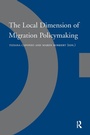Cover: The Local Dimension of Migration Policymaking - Routledge