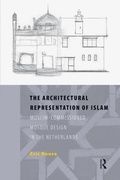 Cover: The Architectural Representation of Islam - Routledge