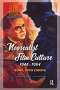 Cover: Neorealist Film Culture, 1945-1954 - Routledge