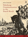 Bild: Habsburg Communication in the Dutch Revolt - Routledge