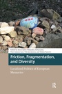 Cover: Friction, Fragmentation, and Diversity - Routledge