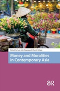 Cover: Money and Moralities in Contemporary Asia - Routledge