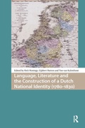 Cover: Language, Literature and the Construction of a Dutch National Identity (1780-1830) - Routledge