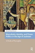 Cover: Masculinity, Identity, and Power Politics in the Age of Justinian - Routledge
